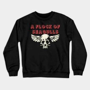 a flock of seagulls Crewneck Sweatshirt